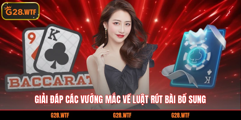 Giải đáp các vướng mắc về luật rút bài bổ sung