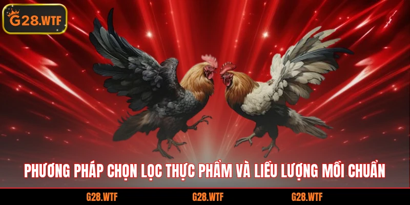 Phương pháp chọn lọc thực phẩm và liều lượng mồi chuẩn